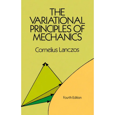 The Variational Principles of Mechanics