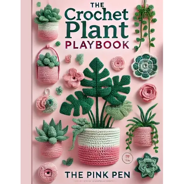The Crochet Plant Playbook