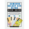 Samsung Galaxy S24 Ultra: User Guide: The Definitive teacher to Exploring Innovation, Design Brilliance, and Camera Mastery with Galaxy S24 Seri