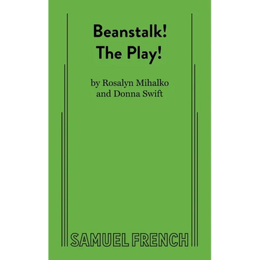 Beanstalk! the Play!