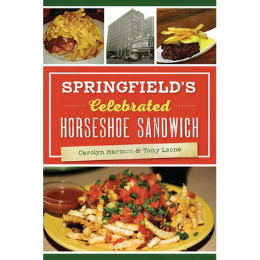 Springfield's Celebrated Horseshoe Sandwich
