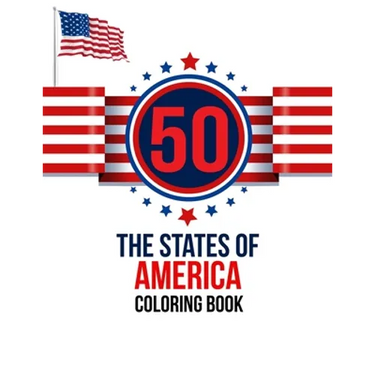 50 The States of America Coloring Book: the USA Color 50 Beautiful Pages of United States And 50 States Nature flower and more illustration Perfect Ea