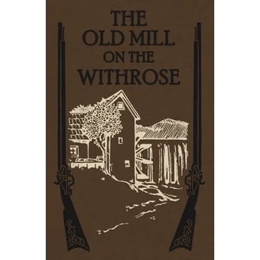 The Old Mill on the Withrose