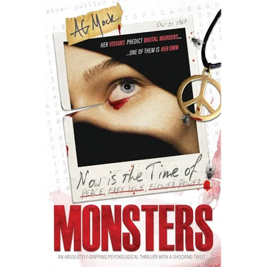 Now is the Time of Monsters: An absolutely gripping psychological thriller with a shocking twist