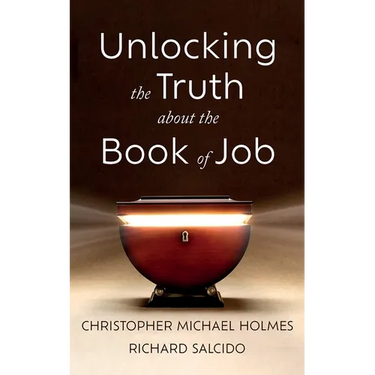 Unlocking the Truth about the Book of Job