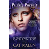 Pride's Pursuit