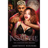 Insatiable: The Unhinged Love Trilogy Book 1