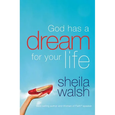 God Has a Dream for Your Life