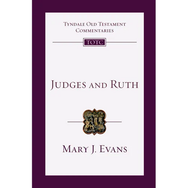 Judges and Ruth: An Introduction and Commentary