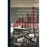 An Economic History of the United States