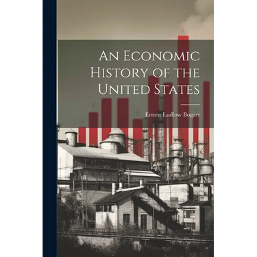 An Economic History of the United States