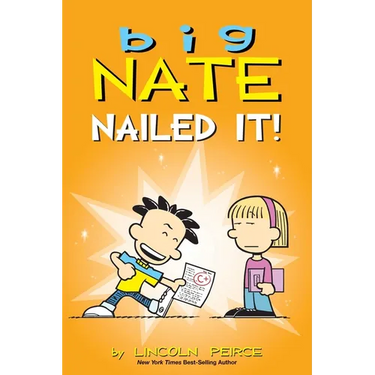 Big Nate: Nailed It!: Volume 28