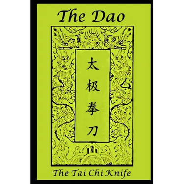 The Dao: The Tai Chi Knife