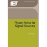 Phase Noise in Signal Sources: Theory and Applications