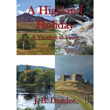 A Highland Holiday: A Vacation in Verse