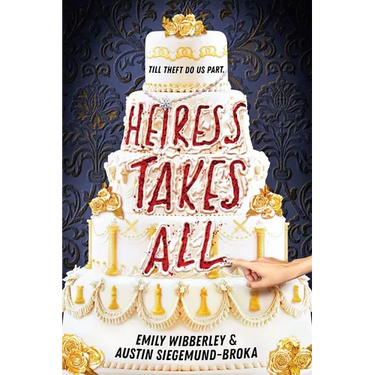 Heiress Takes All (a Reese's Book Club Pick)