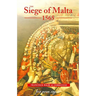 The Siege of Malta, 1565: Translated from the Spanish Edition of 1568