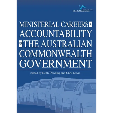 Ministerial Careers and Accountability in the Australian Commonwealth Government