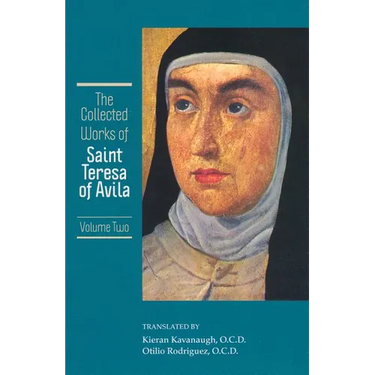 The Collected Works of St. Teresa of Avila, Vol. 2