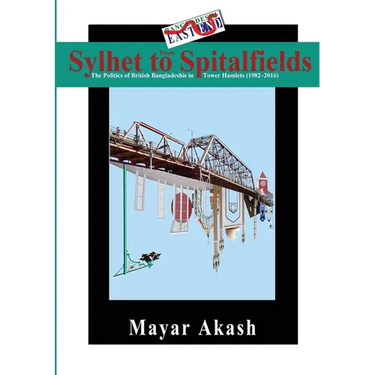 From Sylhet to Spitalfields