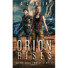 Orion Rises