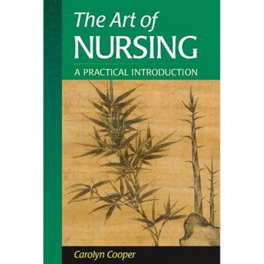 The Art of Nursing: A Practical Introduction