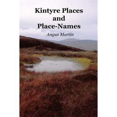 Kintyre Places and Place-Names