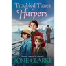 Troubled Times at Harpers