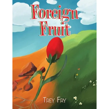 Foreign Fruit