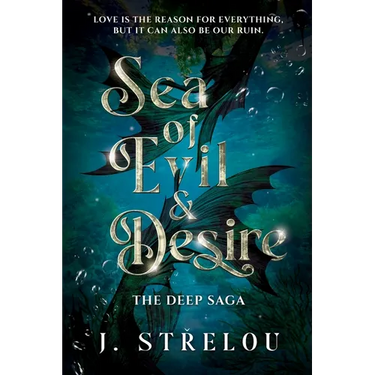 Sea of Evil and Desire