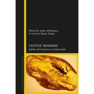 Tacitus' Wonders: Empire and Paradox in Ancient Rome