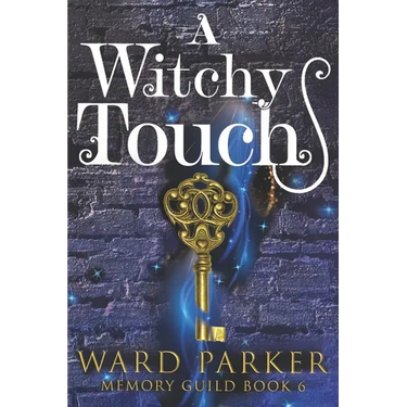A Witchy Touch: A midlife paranormal mystery thriller