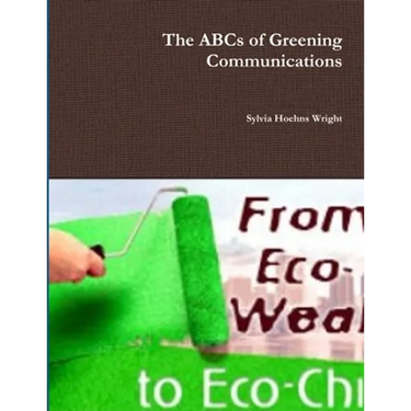 The ABCs of Greening Communications