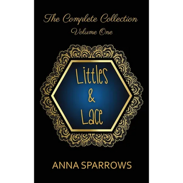 Littles & Lace The Complete Collection: Volume 1