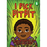 I Pick Pitpit