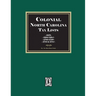 Colonial North Carolina Tax Lists, 1679, 1693-1694, 1703-1720, and 1753-1754
