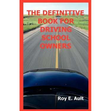 The Definitive Book For Driving School Owners
