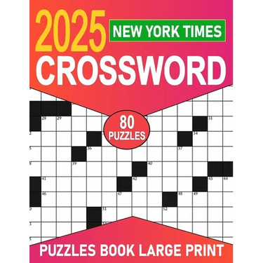 2025 New York Times Crossword Puzzles Book Large Print: Engaging Challenges for All Skill Levels