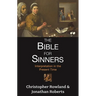 Bible for Sinners, The - Interpretation in the Present Time
