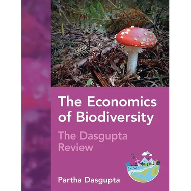 The Economics of Biodiversity: The DasGupta Review