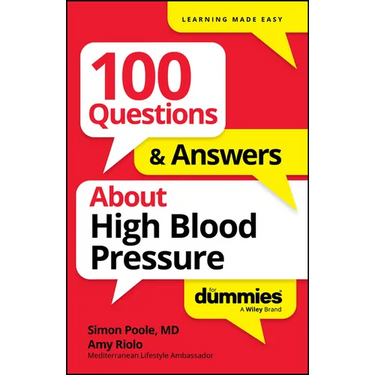 100 Questions & Answers about High Blood Pressure for Dummies