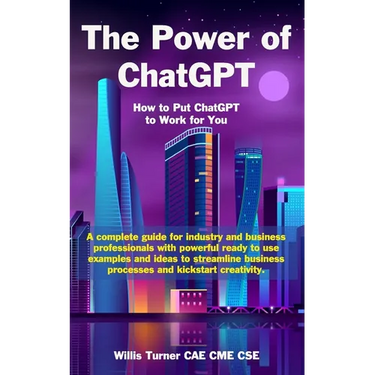 The Power of ChatGPT: How to Put ChatGPT to Work for You