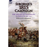 Siborne's 1815 Campaign: Volume 2-The Fields of Waterloo, the Battle of the 18th June