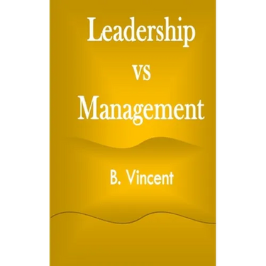 Leadership vs Management