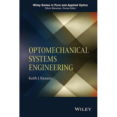 Optomechanical Systems Engineering
