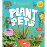 Plant Pets: 27 Cool Houseplants to Grow and Love