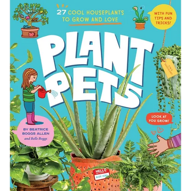 Plant Pets: 27 Cool Houseplants to Grow and Love