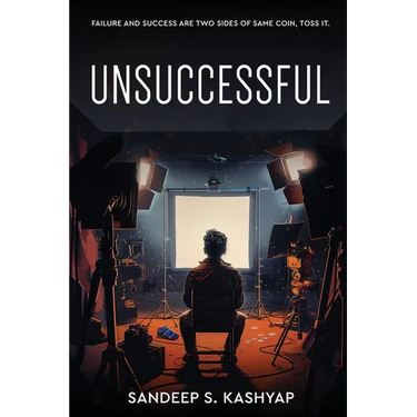 Unsuccessful - Failure and Success Are Two Sides of Same Coin, Toss It.