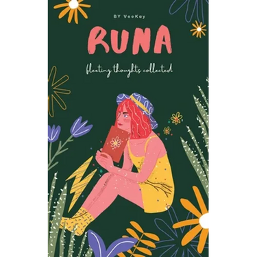 Runa: Fleeting Thoughts Collected