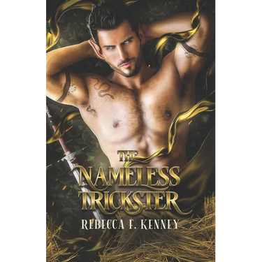 The Nameless Trickster: A Rumplestiltskin Retelling